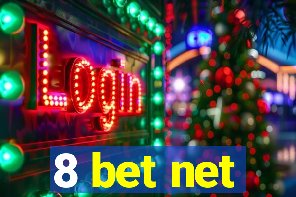 8 bet net